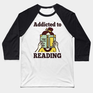 Addicted To Reading Baseball T-Shirt